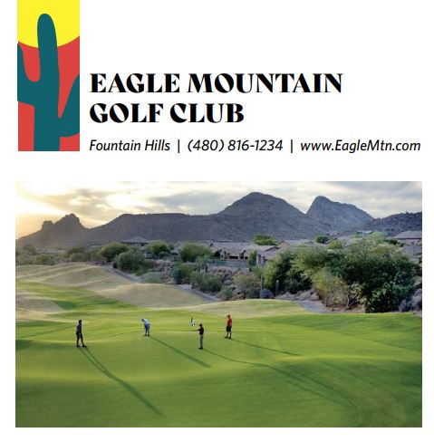 EAGLE MOUNTAIN GOLF CLUB, Fountain Hills | (480) 816-1234 | www.EagleMtn.com 